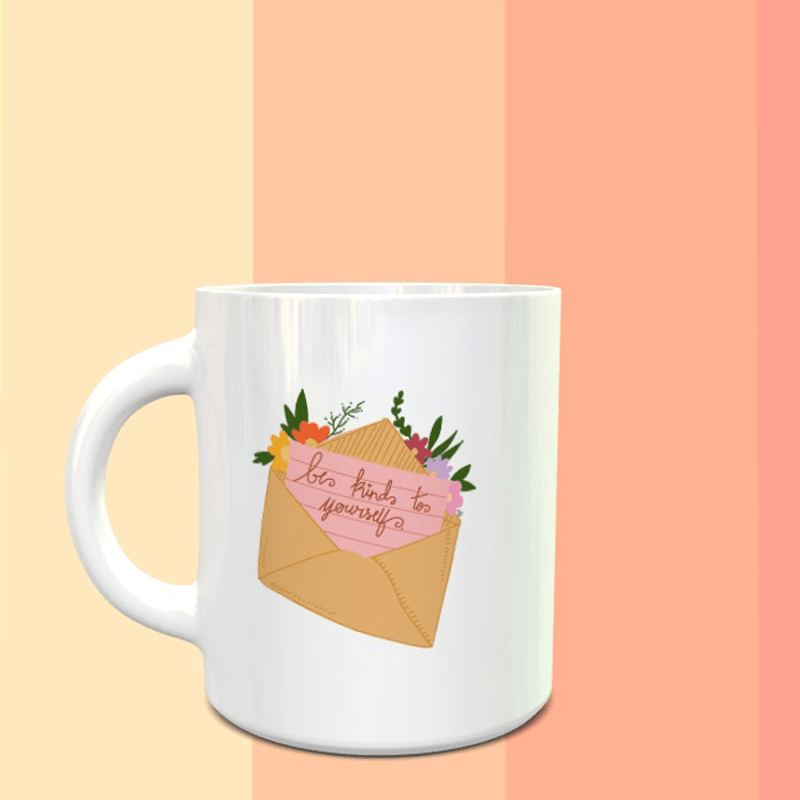 Be Kind To Yourself Mug - ThePeppyStore