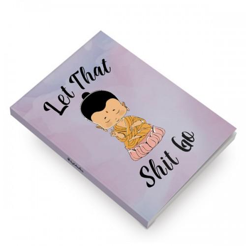 Let That Shit Go Softcover Notebooks - ThePeppyStore
