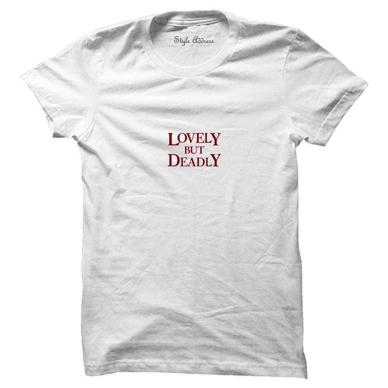 Lovely But Deadly T-shirt - ThePeppyStore
