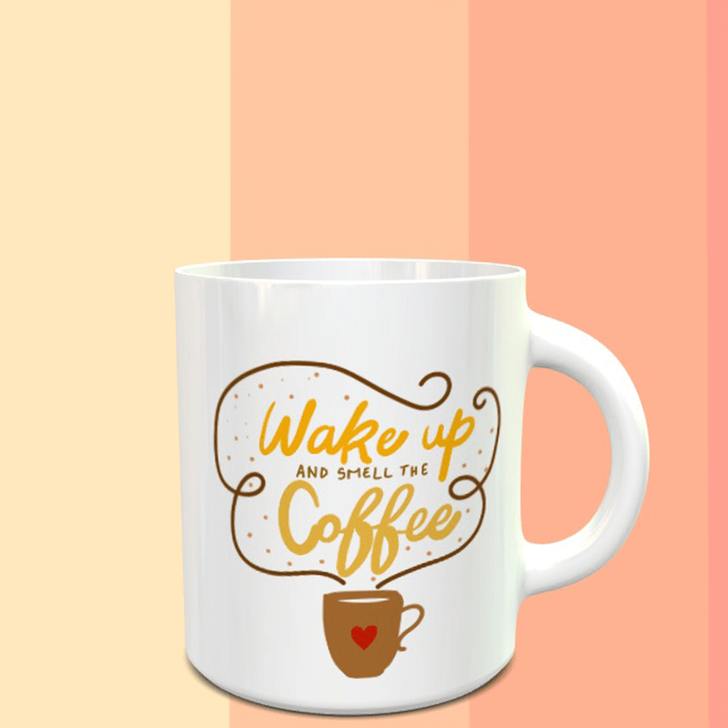 Wake Up And Smell The Coffee Mug - ThePeppyStore