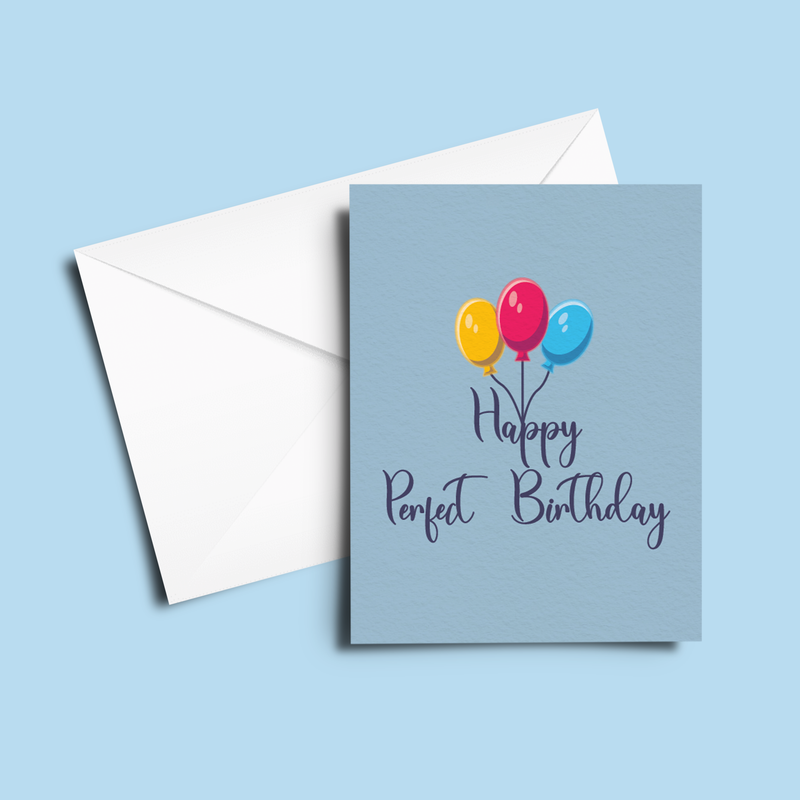 Happy Perfect Birthday Card - ThePeppyStore