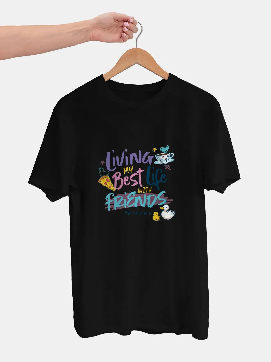 Best Life With Friends Mens Tshirt (Select From Drop Down Menu) - ThePeppyStore