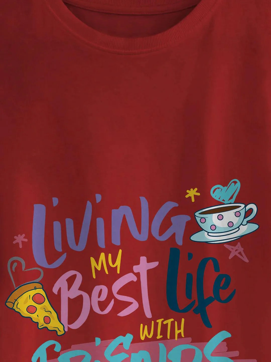 Best Life With Friends Mens Tshirt (Select From Drop Down Menu) - ThePeppyStore